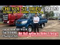 Xe tải nhỏ 57 triệu khởi nghiệp,1 vốn 4 lời THACO 990KG thùng lửng | THACO FRONTIER TF220