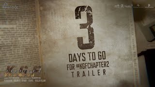 3 Days to go for KGF Chapter 2 Trailer | Yash | Prashanth Neel | Ravi Basrur | Hombale Films