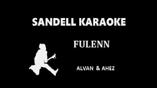 Alvan & Ahez - Fulenn -  [Karaoke]