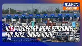 NLEX to deploy 1,500 traffic personnel for BSKE, Undas rush