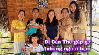 Đi Cần Thơ thăm những người bạn @thaophuongcuocsongDaiLoan