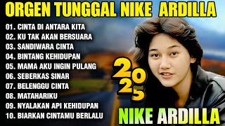 ORGEN TUNGGAL DANGDUT TEMBANG KENANGAN NIKE ARDILLA 2025 | CINTA DIANTARA KITA - SANDIWARA CINTA