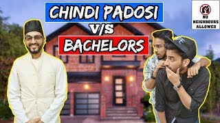 Chindi Padosi V/S Bachelors (A short comedy film) l The Baigan Vines