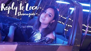 Reply to Loca × Makhna | Shivangini Chauhan | Party Song | Yo Yo Honey Singh | New Song 2020