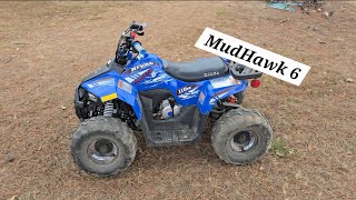 MudHawk 6 110cc China 4 Wheeler What A Blast.