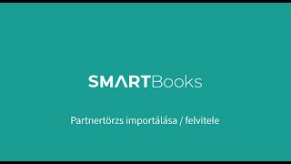 SMARTBooks - Partnertörzs importálása, felvitele