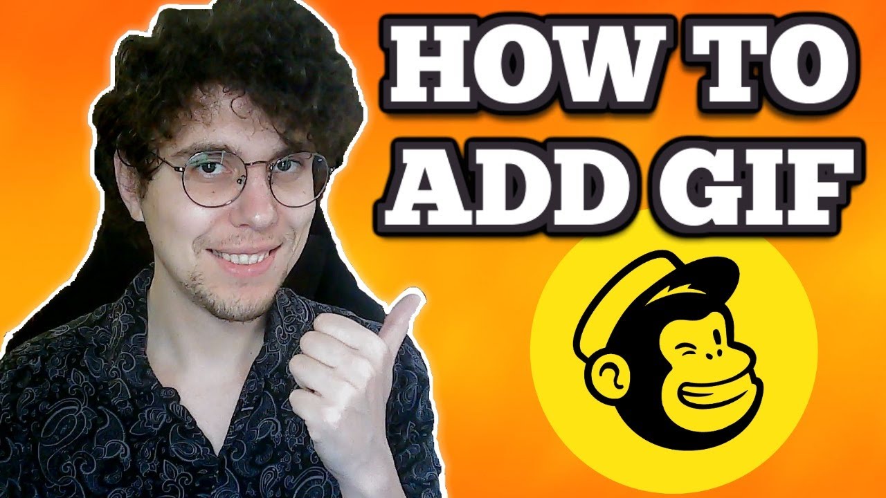 How To Add Gif In Mailchimp Youtube How To Add Gif In Mailchimp Youtube