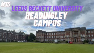 UK university tour | Leeds Beckett university Headingley campus | International student in UK