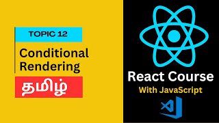 Conditional Rendering in React in Tamil
