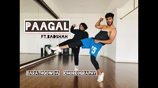 Badshah | Paagal | Dance Video | Latest Hit Song 2019 | Barath Gowda Choreography