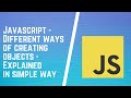 Different Ways of Creating Objects in JavaScript | Objects in JavaScript | Ways of Creating Objects