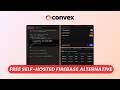 Convex: Free Open Source Backend (Database, Functions, Realtime)