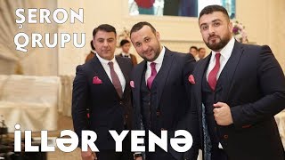 Şeron Qrupu - İllər Yenə  (Official MegaMix 5) 2017