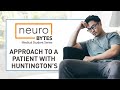 Approach to a Patient With Huntington's Disease - American Academy of Neurology