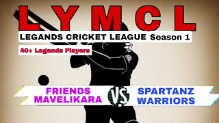 SPARTANZ vs FRIENDS MAVELIKARA | L Y M C L SEason-1 | 2025