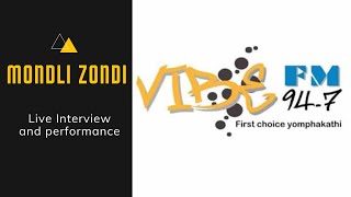 Mondli Zondi - Live on Vibe FM