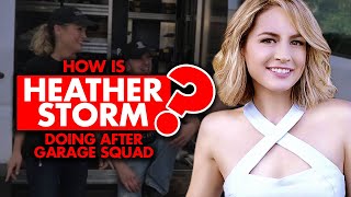 How is Heather Storm doing after ‘Garage Squad’?