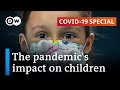 How the COVID-19 pandemic is affecting children’s development | COVID-19 Special