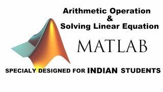 Arithmetic Operation and Solving Linear Equation in MATLAB