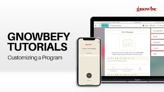 Customize Your Gnowbe Program | GNOWBE TUTORIAL