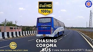 CHASING APSRTC CORONA GARUDA A/C buses.