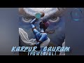 KARPUR GAURAM || POWER BOOSTED || devo ke Dev, Mahadev || 🔱🍀