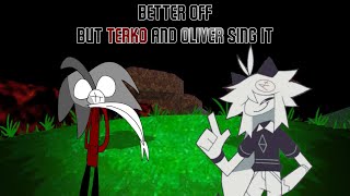 Pursuitition (Better Off But its Terko and Oliver Sings it) (FNF Cover)