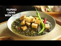 Vegetarian Laing with Tofu | Filipino Taro Leaves cooked with Coconut Milk | Laing Recipe