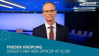 Frieder Knüpling Chief Risk Officer - SCOR