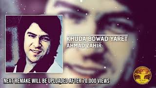 Ahmad Zahir   Kudah Bowad Yaar it   DJ Fawad Remix new afghan song 2020