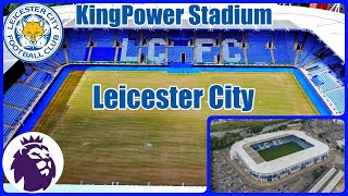 Ep19. King Power Stadium, by drone Home of Leicester City Relegated to Championship for 23/24 season