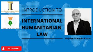 IHL - Session 2 (International Humanitarian Law: An Overview)