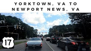 Driving from Yorktown, VA to Newport News, VA Via Route 17 South