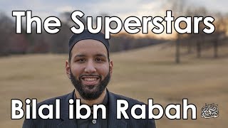 Bilal ibn Rabah (#Unbreakable) - Omar Suleiman - Quran Weekly