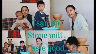 རྩམ་པ་ཟ་བ། རྩམ་པ་འཐག་བ། རྩམ་པ་ཟ་མཁན། stone mill for tsampa \u0026 grains. Eating tsampa #unboxing 🍽☕️🍵