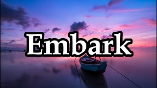 Embark - Elijah Thomas | Lyrics