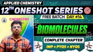 14. Biomolecules💀ONE SHOT Day 14 PYQs + NYQs Class12th By Abhishek Sir Chemistry