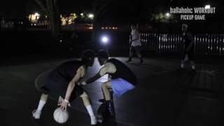 大学＆プロ＆ストリート｜PICKUP GAME｜ballaholic WORKOUT 2016.6.17