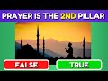 True or False Islam Edition ✅ 🟥 PART 2 | Islam Quiz