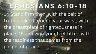 Memorizing Scripture more quickly: Ephesians 6:10-18 (The Armor of God) NIV