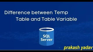 Day-17 | Temporary Table and Table Variable  in SQL |  SQL Tutorial in Hindi