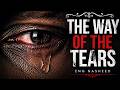 The Way of the Tears 🌙 | Heart Touching English Islamic Nasheed | Emotional Sad Reminder