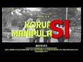 KorupSI & ManipulaSI - Film Pendek Pancasila [Reupload]