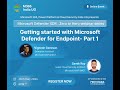 Getting started with Microsoft Defender for Endpoint  Part 1