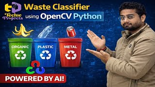Waste Classifier using OpenCV Python | Garbage Detection using Image Processing
