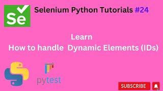 #Tutorials 24 || How to handle dynamic locator || Selenium Python