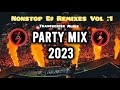 2023 NEWYEAR PARTY MIXES | NONSTOP DJ REMIXES | VARIOUS LANGUAGES | Tranceoxide Music 💥🔥💥💥💥💥