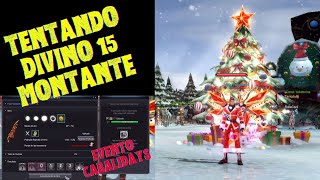 [CABAL ONLINE] - TENTANDO DIVINO 15 NA MONTANTE - 23/12/2024 - FELIZ NATAL GALERA