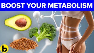 Kick Your Metabolism Into Overdrive With These 16 Foods