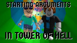 Starting ARGUMENTS in Roblox Tower of Hell! (GETS HEATED) 😱